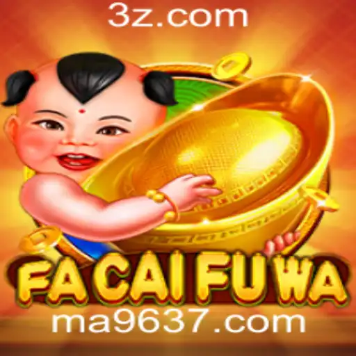 FaCaiFuWa: A Experiência de Jogo Inovadora na Plataforma 9637
