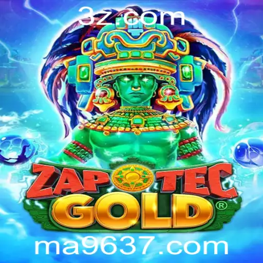 Descubra o Fascinante Mundo de ZapOtecGold na Plataforma 9637